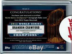 2013 Topps Brandon Crawford Rare Auto Patch #/50 World Series Champions Giants