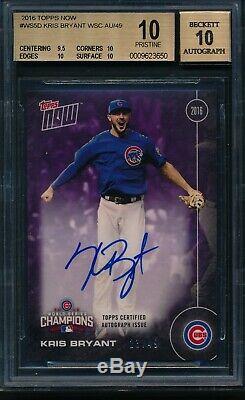 2016 Topps Now Kris Bryant World Series Champions Auto #/49 BGS 10 with10 Auto