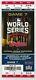2016 World Series Full Game 7 Ticket Cubs Win Clincher