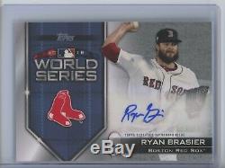 2019 Topps Series 1 WORLD SERIES Ryan Brasier AUTO #/50 Red Sox signed
