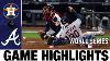 Astros Vs Braves World Series Game 5 Highlights 10 31 21 Mlb Highlights