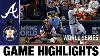 Braves Vs Astros World Series Game 6 Highlights 11 2 21 Mlb Highlights