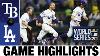 Dodgers Win 2020 World Series Over Rays Rays Dodgers World Series Game 6 Highlights 10 27 20