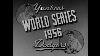 Mlb World Series Film 1956