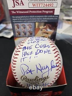 Pat Hughes signed 2016 World Series baseball With Last Call Inscription JSA