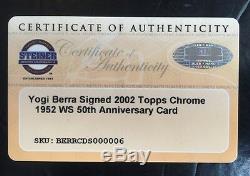 Yogi Berra 2002 Topps Chrome 1952 SIGNED Card 191 World Series Mint Auto STEINER